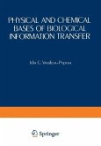 Physical and Chemical Bases of Biological Information Transfer (eBook, PDF)