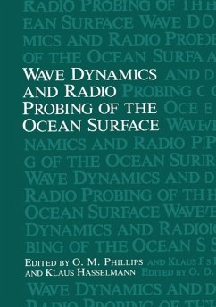Wave Dynamics and Radio Probing of the Ocean Surface (eBook, PDF) - Phillips, O. M.; Hasselmann, Klaus