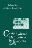 Carbohydrate Metabolism in Cultured Cells (eBook, PDF)