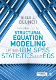 Introduction to Structural Equation Modeling Using IBM SPSS Statistics and EQS (eBook, ePUB)