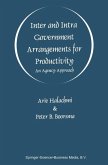 Inter and Intra Government Arrangements for Productivity (eBook, PDF) Inter and Intra Government Arrangements for Productivity (eBook, PDF)