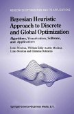 Bayesian Heuristic Approach to Discrete and Global Optimization (eBook, PDF)