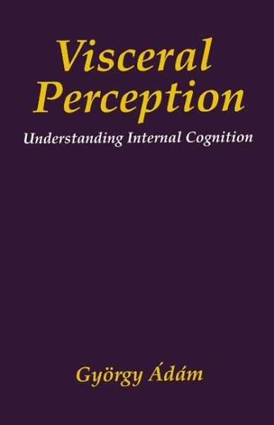 Visceral Perception (eBook, PDF) Visceral Perception (eBook, PDF)