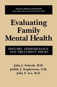 Evaluating Family Mental Health (eBook, PDF) - Schwab, John J.; Stephenson, Judith J.; Ice, John F.