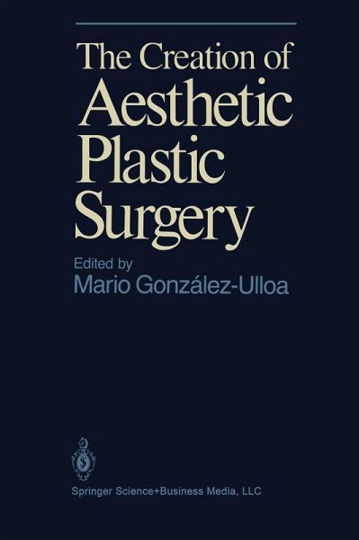 The Creation of Aesthetic Plastic Surgery (eBook, PDF) The Creation of Aesthetic Plastic Surgery (eBook, PDF)