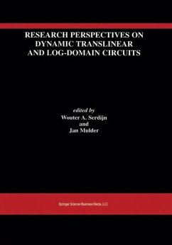 Research Perspectives on Dynamic Translinear and Log-Domain Circuits (eBook, PDF)