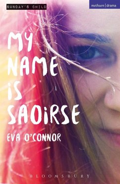 My Name is Saoirse (eBook, ePUB) - O'Connor, Eva