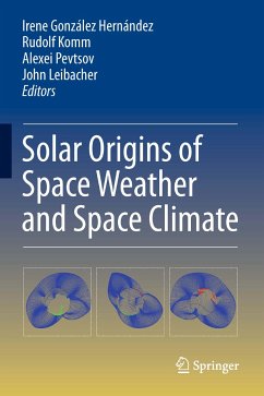 Solar Origins of Space Weather and Space Climate (eBook, PDF)