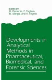 Developments in Analytical Methods in Pharmaceutical, Biomedical, and Forensic Sciences (eBook, PDF)