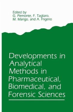 Developments in Analytical Methods in Pharmaceutical, Biomedical, and Forensic Sciences (eBook, PDF) - Piemonte, G.; Tagliaro, F.; Marigo, M.
