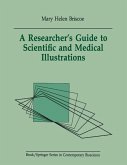 A Researcher's Guide to Scientific and Medical Illustrations (eBook, PDF)