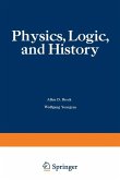 Physics, Logic, and History (eBook, PDF)