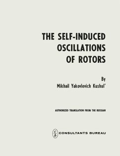 The Self-Induced Oscillations of Rotors (eBook, PDF) - Kushul, Mikhail Y.