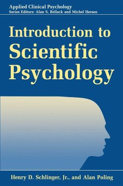 Introduction to Scientific Psychology (eBook, PDF) - Schlinger, Henry D. Jr.; Poling, Alan