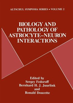 Biology and Pathology of Astrocyte-Neuron Interactions (eBook, PDF)
