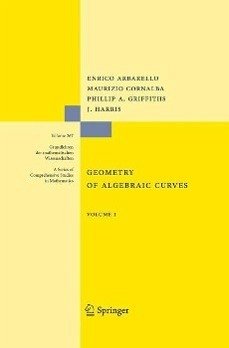 Geometry of Algebraic Curves (eBook, PDF) - Arbarello, Enrico; Cornalba, Maurizio; Griffiths, Phillip; Harris, Joseph Daniel