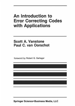 An Introduction to Error Correcting Codes with Applications (eBook, PDF) - Vanstone, Scott A.; Oorschot, Paul C. van