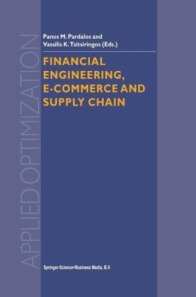 Financial Engineering, E-commerce and Supply Chain (eBook, PDF) Financial Engineering, E-commerce and Supply Chain (eBook, PDF)