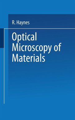 Optical Microscopy of Materials (eBook, PDF) - Haynes, Raymond