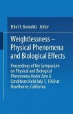 Weightlessness-Physical Phenomena and Biological Effects (eBook, PDF)
