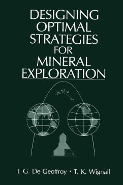 Designing Optimal Strategies for Mineral Exploration (eBook, PDF) - De Geoffroy, J. G.; Wignall, T. K.