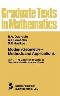 Modern Geometry - Methods and Applications (eBook, PDF) - Dubrovin, B. A.; Fomenko, A. T.; Novikov, S. P.