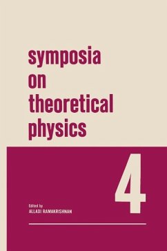 Symposia on Theoretical Physics 4 (eBook, PDF) - Ramakrishnan, Alladi