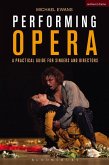 Performing Opera (eBook, PDF)