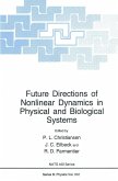 Future Directions of Nonlinear Dynamics in Physical and Biological Systems (eBook, PDF)