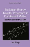 Excitation Energy Transfer Processes in Condensed Matter (eBook, PDF)