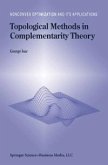 Topological Methods in Complementarity Theory (eBook, PDF)