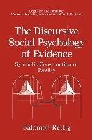 The Discursive Social Psychology of Evidence (eBook, PDF) - Rettig, Salomon