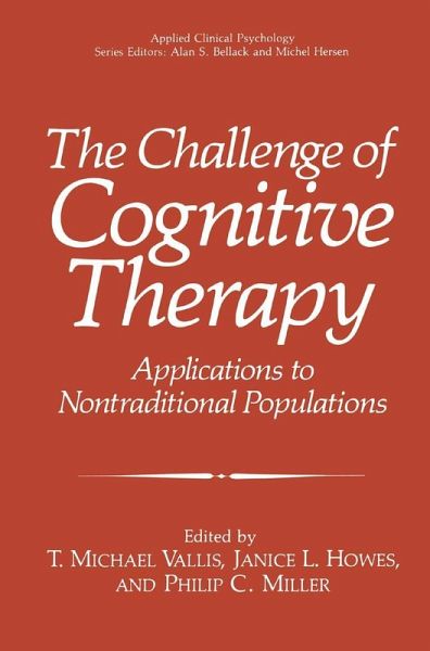 The Challenge of Cognitive Therapy (eBook, PDF) The Challenge of Cognitive Therapy (eBook, PDF)