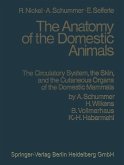 The Circulatory System, the Skin, and the Cutaneous Organs of the Domestic Mammals (eBook, PDF)