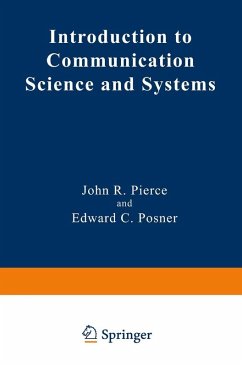 Introduction to Communication Science and Systems (eBook, PDF) - Pierce, John R.; Posner, Edward C.