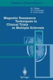 Magnetic Resonance Techniques in Clinical Trials in Multiple Sclerosis (eBook, PDF)