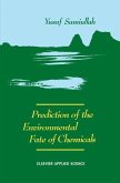 Prediction of the Environmental Fate of Chemicals (eBook, PDF)