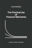 The Practical Use of Fracture Mechanics (eBook, PDF)