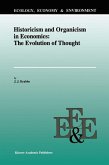 Historicism and Organicism in Economics: The Evolution of Thought (eBook, PDF)