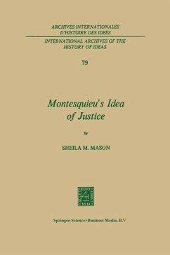 Montesquieu's Idea of Justice (eBook, PDF) - Mason, Sheila Mary