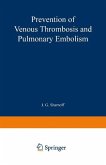 Prevention of Venous Thrombosis and Pulmonary Embolism (eBook, PDF)
