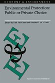 Environmental Protection: Public or Private Choice (eBook, PDF)