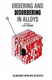 Ordering and Disordering in Alloys (eBook, PDF)