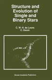 Structure and Evolution of Single and Binary Stars (eBook, PDF)
