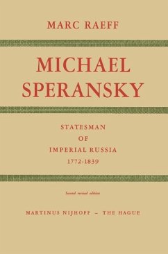 Michael Speransky Statesman of Imperial Russia 1772-1839 (eBook, PDF) - Raeff, M.