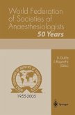 World Federation of Societies of Anaesthesiologists 50 Years (eBook, PDF)