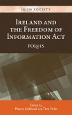 Ireland and the Freedom of Information Act (eBook, ePUB)