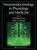 Neuroendocrinology in Physiology and Medicine (eBook, PDF)