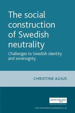 The social construction of Swedish neutrality (eBook, ePUB) - Agius, Christine
