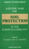 Scientific Basis for Soil Protection in the European Community (eBook, PDF)